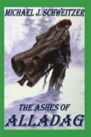 The Ashes of Alladag 0973647728 Book Cover
