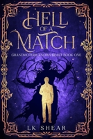 Hell of a Match: A Grandmother Knows Beast Novella B0GGLS67Z3 Book Cover
