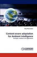 Context-aware adaptation for Ambient Intelligence 3838344774 Book Cover