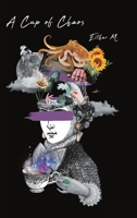 A Cup of Chaos 1684704170 Book Cover