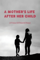 A Mother’s Life After Her Child: A Voice Of Pain & Power: Momma I Should Have Listened Book B0948JTCX2 Book Cover