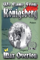 We Came From Konigsberg 1925574547 Book Cover