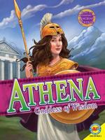 Athena: Goddess of Wisdom, War, and Crafts 1489650407 Book Cover