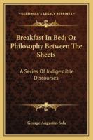 Breakfast in Bed. 1425525261 Book Cover