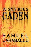 X-Sevious Gaden 1605630748 Book Cover