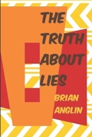 The Truth About Lies B086PN1NN4 Book Cover