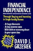 Financial Independence Through Buying And Investing In Single Family Homes 1565545257 Book Cover