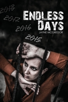 Endless Days 1984555464 Book Cover