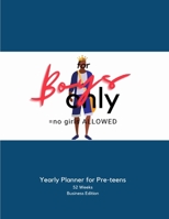 for BOYS Only: Planner 1088259251 Book Cover
