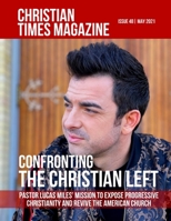 Christian Times Magazine Issue 48 B0959DHSRY Book Cover