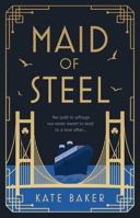 Maid of Steel 191535269X Book Cover