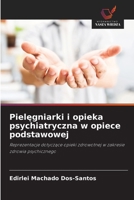 Pielegniarki i opieka psychiatryczna w opiece podstawowej (Polish Edition) 6209477054 Book Cover