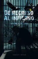 de Regreso Al Infierno Due�o y Esclavo 1506519571 Book Cover