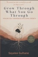 Grow Through What You Go Through B0H2L9544Z Book Cover