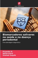 Biomarcadores salivares na saúde e na doença periodontal (Portuguese Edition) 620996219X Book Cover
