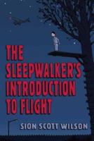 Sleepwalker's Introduction to Flight 0330460811 Book Cover
