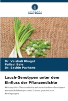 Lauch-Genotypen unter dem Einfluss der Pflanzendichte (German Edition) 6206817482 Book Cover