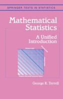 Mathematical Statistics: A Unified Introduction (Springer Texts in Statistics) 0387986219 Book Cover