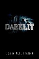 Darklit 1466475013 Book Cover