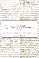 Qur'an and Woman: Rereading the Sacred Text from a Woman's Perspective 0195128362 Book Cover