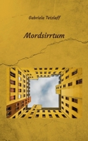 Mordsirrtum 3740752963 Book Cover