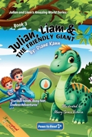Julian, Liam, and the Friendly Giant (Julian and Liam's Amazing World Series) 1968245324 Book Cover