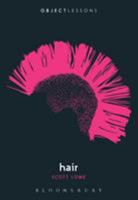 Hair (Object Lessons) 1628922869 Book Cover