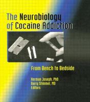 The Neurobiology of Cocaine Addiction: From Bench to Bedside (Journal of Addictive Diseases) (JOURNAL OF ADDICTIVE DISEASES) B000SMN5Q6 Book Cover