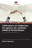 Littérature et médecine. Un aperçu du système médical britannique (French Edition) 6209490190 Book Cover