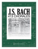 J. S. Bach 413 Chorales 0989087913 Book Cover