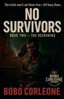 No Survivors Book 2 The Reckoning B0GKZGH3JN Book Cover