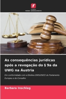 As consequências jurídicas após a revogação do § 9a da UWG na Áustria (Portuguese Edition) 6202463287 Book Cover