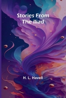 Stories from the Iliad 9362519453 Book Cover
