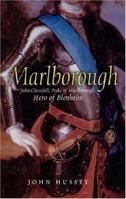 Marlborough: The Hero of Blenheim 0297846868 Book Cover