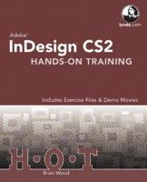 Adobe InDesign CS2 Hands-On Training 0321348729 Book Cover