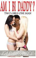 Am I Bi Daddy 1502338831 Book Cover