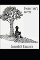 Tomorrow's Forest: Old to Young 1082404438 Book Cover