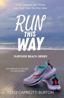 Run This Way 1736117467 Book Cover