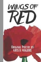 Wings Of Red: An Original Poetry Collection B09QNG2NVF Book Cover