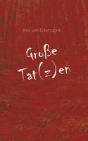 Große Tat(z)en 3758309492 Book Cover