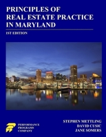 Principles of Real Estate Practice in Maryland: 1st Edition 0915777738 Book Cover