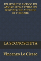 "LA SCONOSCIUTA" (Italian Edition) B0H8D57PTG Book Cover