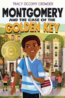 Montgomery and the Case of the Golden Key 1643795171 Book Cover