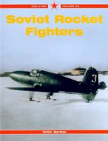 Soviet Rocket Fighters 1857802454 Book Cover