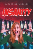 Insanity 1662415079 Book Cover