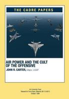 Airpower And The Cult Of The Offensive 1479193968 Book Cover