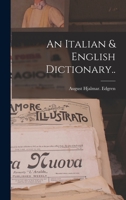 An Italian & English Dictionary.. 101786392X Book Cover