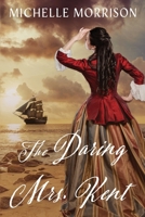 The Daring Mrs. Kent 1661684556 Book Cover