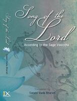 Song of the Lord: Gita in Yoga-Vasistha: With the Commentary Tatparya-Prakasa of Ananda-Bodhendra Saraswati 8124606919 Book Cover