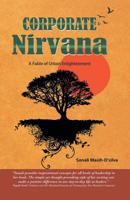 Corporate nirvana a fable of corporate enlightenment 938022785X Book Cover